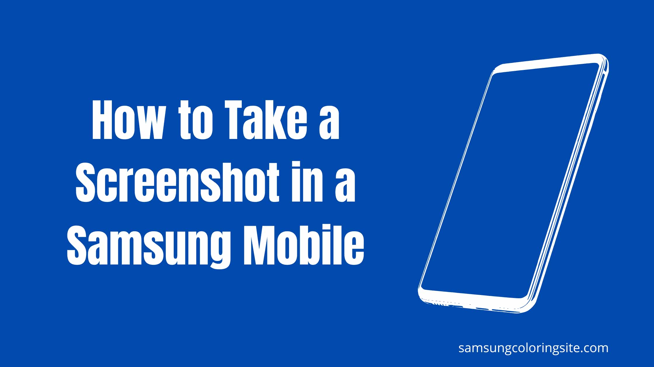how to take a screenshot in a samsung mobile